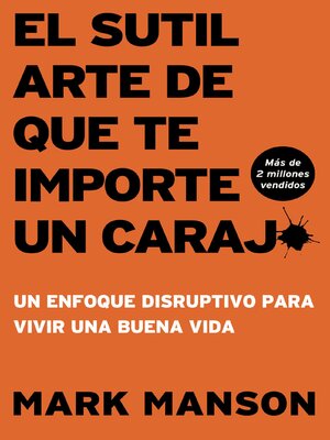 cover image of El sutil arte de que te importe un caraj*--Segunda Edición